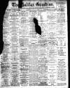 Halifax Guardian Saturday 18 May 1912 Page 1