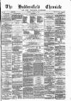 Huddersfield Daily Chronicle Saturday 15 March 1873 Page 1