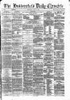 Huddersfield Daily Chronicle Wednesday 11 June 1873 Page 1