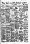 Huddersfield Daily Chronicle Wednesday 30 July 1873 Page 1