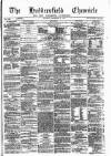 Huddersfield Daily Chronicle Saturday 13 September 1873 Page 1