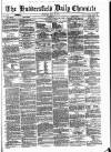 Huddersfield Daily Chronicle Thursday 18 June 1874 Page 1
