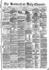 Huddersfield Daily Chronicle Friday 23 October 1874 Page 1