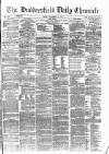 Huddersfield Daily Chronicle Friday 13 November 1874 Page 1