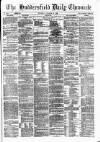 Huddersfield Daily Chronicle Thursday 10 December 1874 Page 1