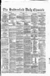 Huddersfield Daily Chronicle Monday 01 May 1876 Page 1