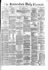 Huddersfield Daily Chronicle Thursday 11 January 1877 Page 1