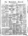 Huddersfield Daily Chronicle Saturday 24 February 1877 Page 1