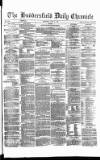 Huddersfield Daily Chronicle Thursday 05 July 1877 Page 1