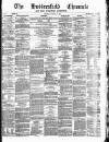 Huddersfield Daily Chronicle Saturday 19 October 1878 Page 1