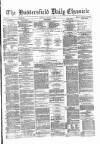 Huddersfield Daily Chronicle Monday 06 January 1879 Page 1