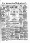 Huddersfield Daily Chronicle Tuesday 09 December 1879 Page 1