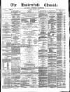 Huddersfield Daily Chronicle Saturday 17 January 1880 Page 1
