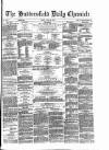 Huddersfield Daily Chronicle Friday 25 June 1880 Page 1