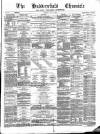 Huddersfield Daily Chronicle Saturday 31 July 1880 Page 1
