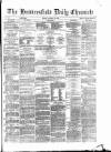 Huddersfield Daily Chronicle Friday 22 October 1880 Page 1
