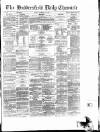 Huddersfield Daily Chronicle Monday 20 December 1880 Page 1