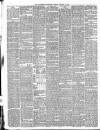 Huddersfield Daily Chronicle Saturday 18 February 1882 Page 6