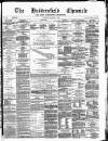 Huddersfield Daily Chronicle Saturday 01 December 1883 Page 1