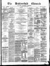 Huddersfield Daily Chronicle Saturday 26 January 1884 Page 1