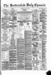 Huddersfield Daily Chronicle Wednesday 25 June 1884 Page 1