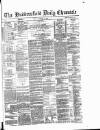 Huddersfield Daily Chronicle Friday 18 December 1885 Page 1