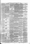 Huddersfield Daily Chronicle Monday 15 February 1886 Page 3