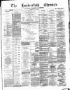 Huddersfield Daily Chronicle Saturday 11 May 1889 Page 1