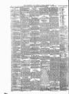 Huddersfield Daily Chronicle Tuesday 10 February 1891 Page 4