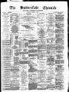 Huddersfield Daily Chronicle Saturday 03 October 1891 Page 1
