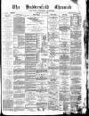 Huddersfield Daily Chronicle Saturday 02 July 1892 Page 1