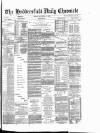 Huddersfield Daily Chronicle Friday 09 September 1892 Page 1