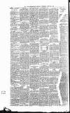 Huddersfield Daily Chronicle Wednesday 22 April 1896 Page 4