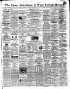 Lynn Advertiser Saturday 28 July 1860 Page 1