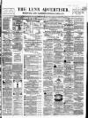 Lynn Advertiser Saturday 13 February 1864 Page 1