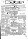 Lynn Advertiser Saturday 15 October 1864 Page 1