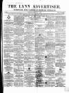 Lynn Advertiser Saturday 03 February 1866 Page 1