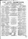 Lynn Advertiser Saturday 15 May 1869 Page 1