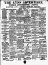 Lynn Advertiser Saturday 10 December 1870 Page 1