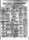 Lynn Advertiser Saturday 11 January 1873 Page 1