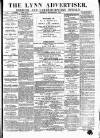 Lynn Advertiser Saturday 04 September 1875 Page 1