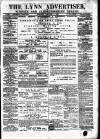 Lynn Advertiser Saturday 09 February 1878 Page 1