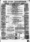 Lynn Advertiser Saturday 06 July 1878 Page 1