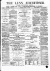 Lynn Advertiser Saturday 24 April 1880 Page 1