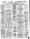 Lynn Advertiser Saturday 24 December 1887 Page 1
