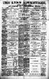 Lynn Advertiser Friday 24 August 1906 Page 1