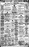 Lynn Advertiser Friday 28 April 1911 Page 1