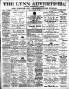 Lynn Advertiser Friday 16 April 1915 Page 1