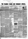 Farmer's Friend and Freeman's Journal Saturday 03 September 1853 Page 1