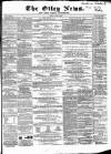 Otley News and West Riding Advertiser Friday 28 June 1867 Page 1